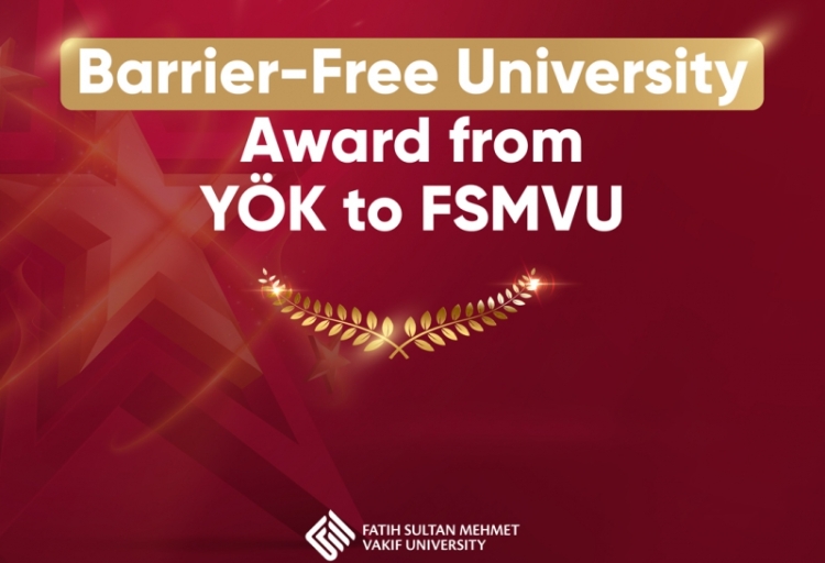 Barrier Free University Award from YÖK to FSMVU