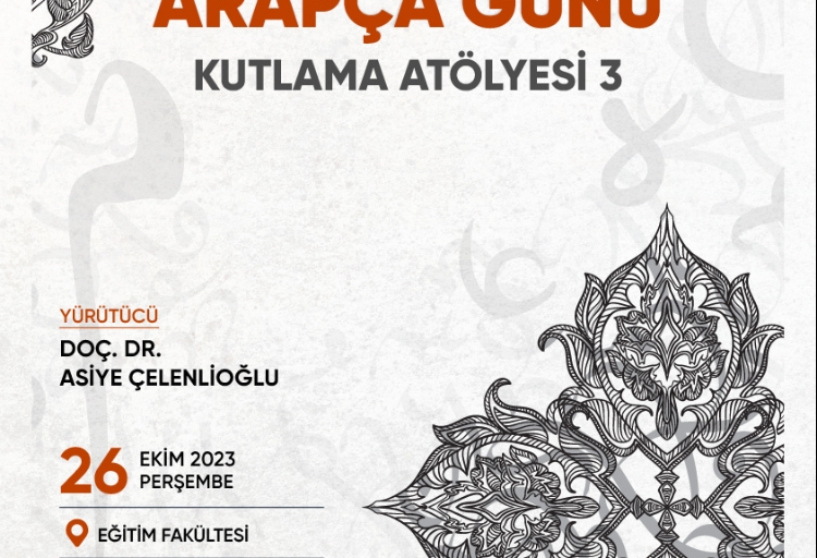 Dünya Arapça Günü Kutlama Atölyesi III