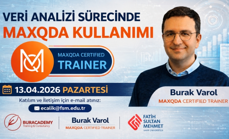 Veri Analizi Sürecinde MAXQDA Kullanımı Eğitimi Gerçekleştirildi