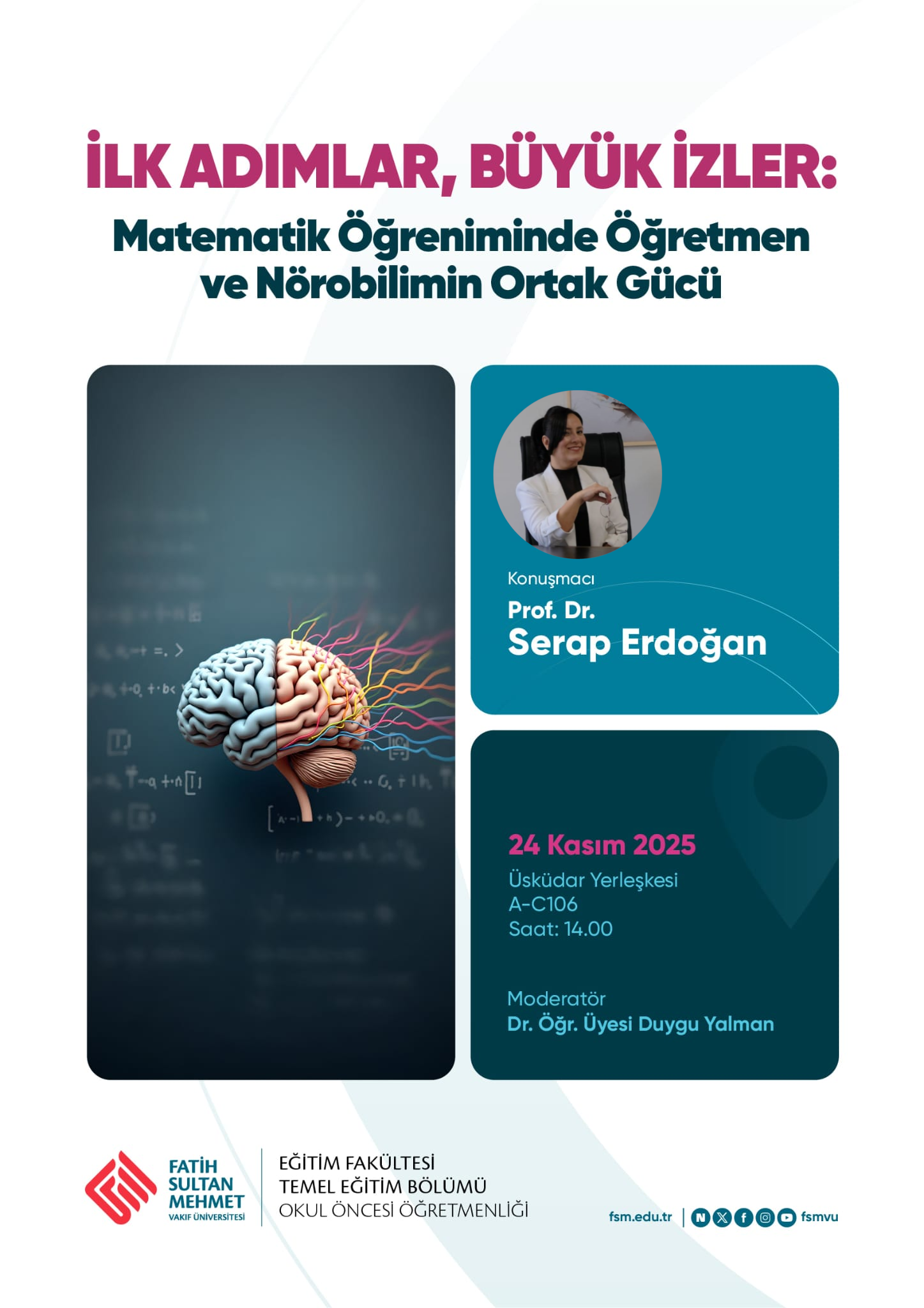 İLK ADIMLAR, BÜYÜK İZLER: Matematik Öğreniminde Öğretmen ve Nörobilimin Ortak Gücü