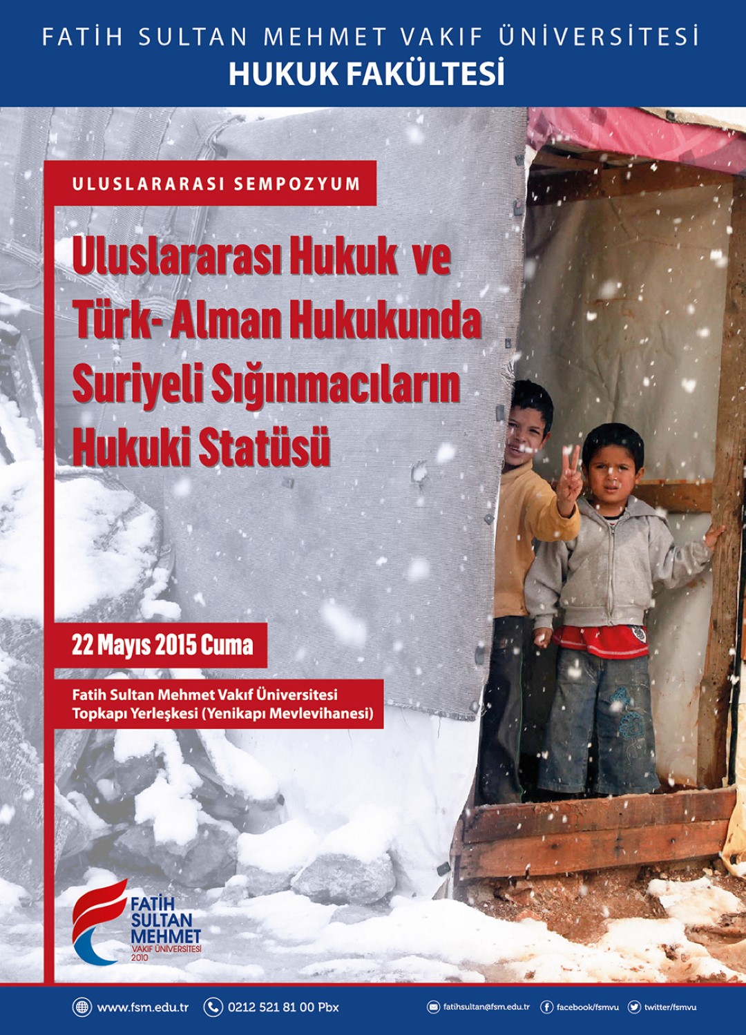 Uluslararası Hukuk ve  Türk- Alman Hukukunda Suriyeli Sığınmacıların Hukuki Statüsü Sempozyumu
