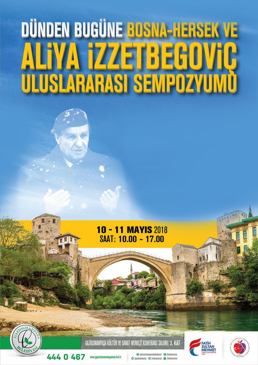 Dünden Bugüne Bosna Hersek ve Aliya İzzetbegoviç Uluslararası Sempozyumu