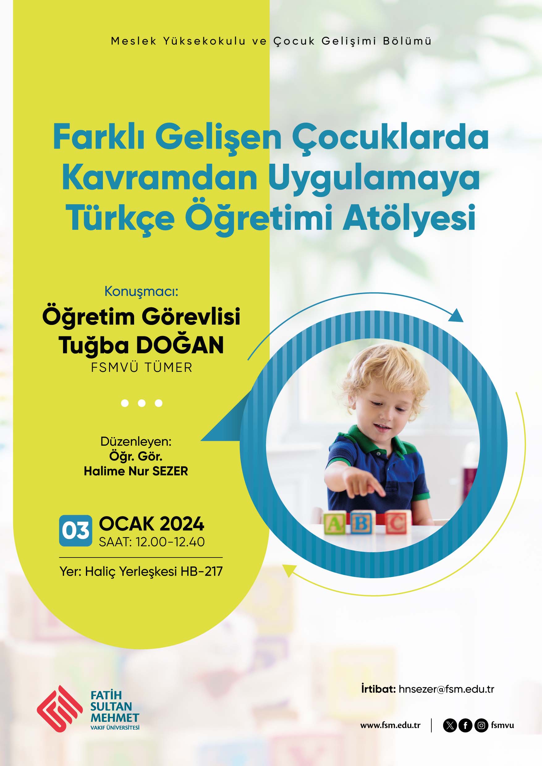 Farklı Gelişen Çocuklarda Kavramdan Uygulamaya Türkçe Öğretimi Atölyesi