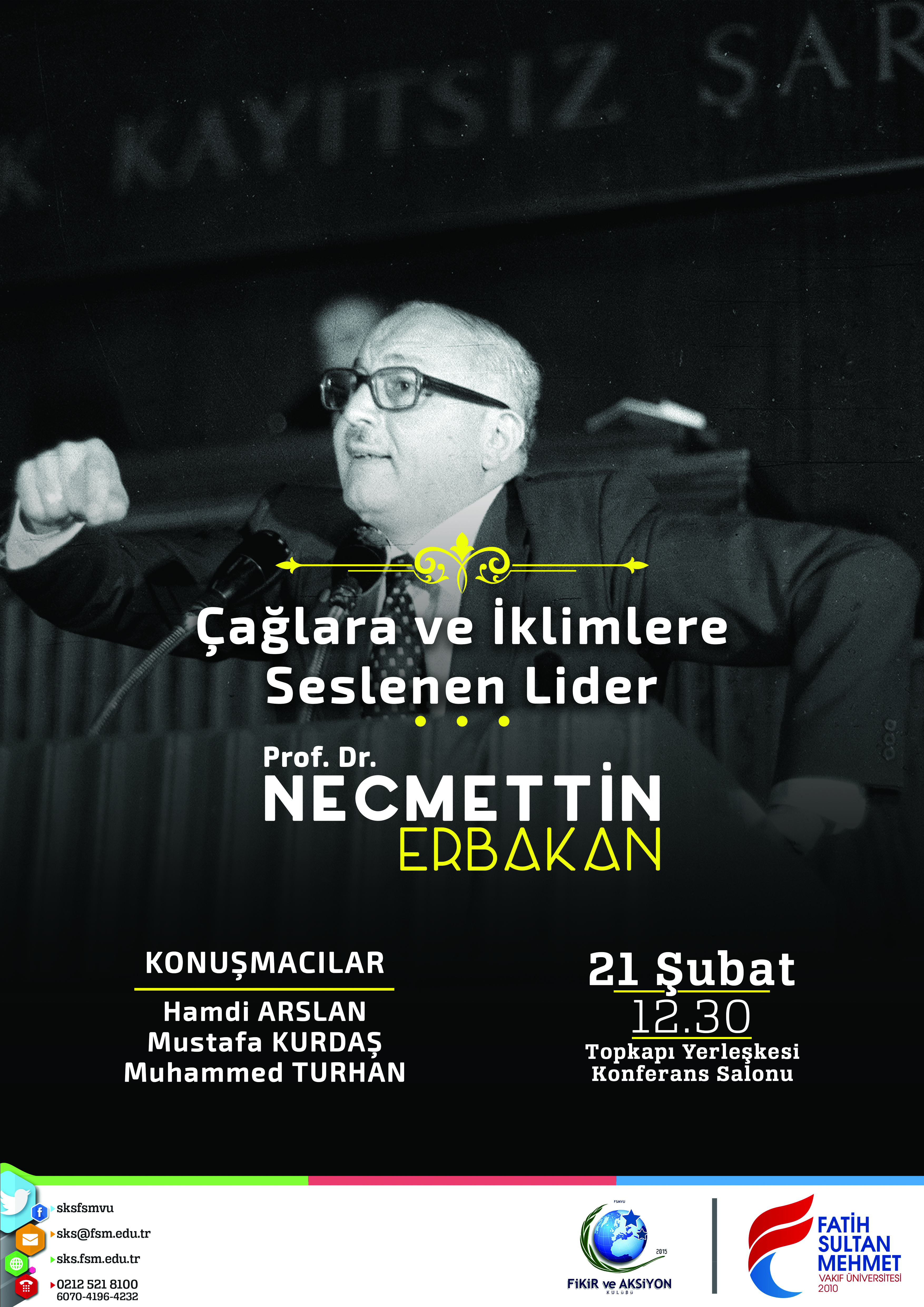Çağlara ve İklimlere Seslenen Lider: Necmettin Erbakan