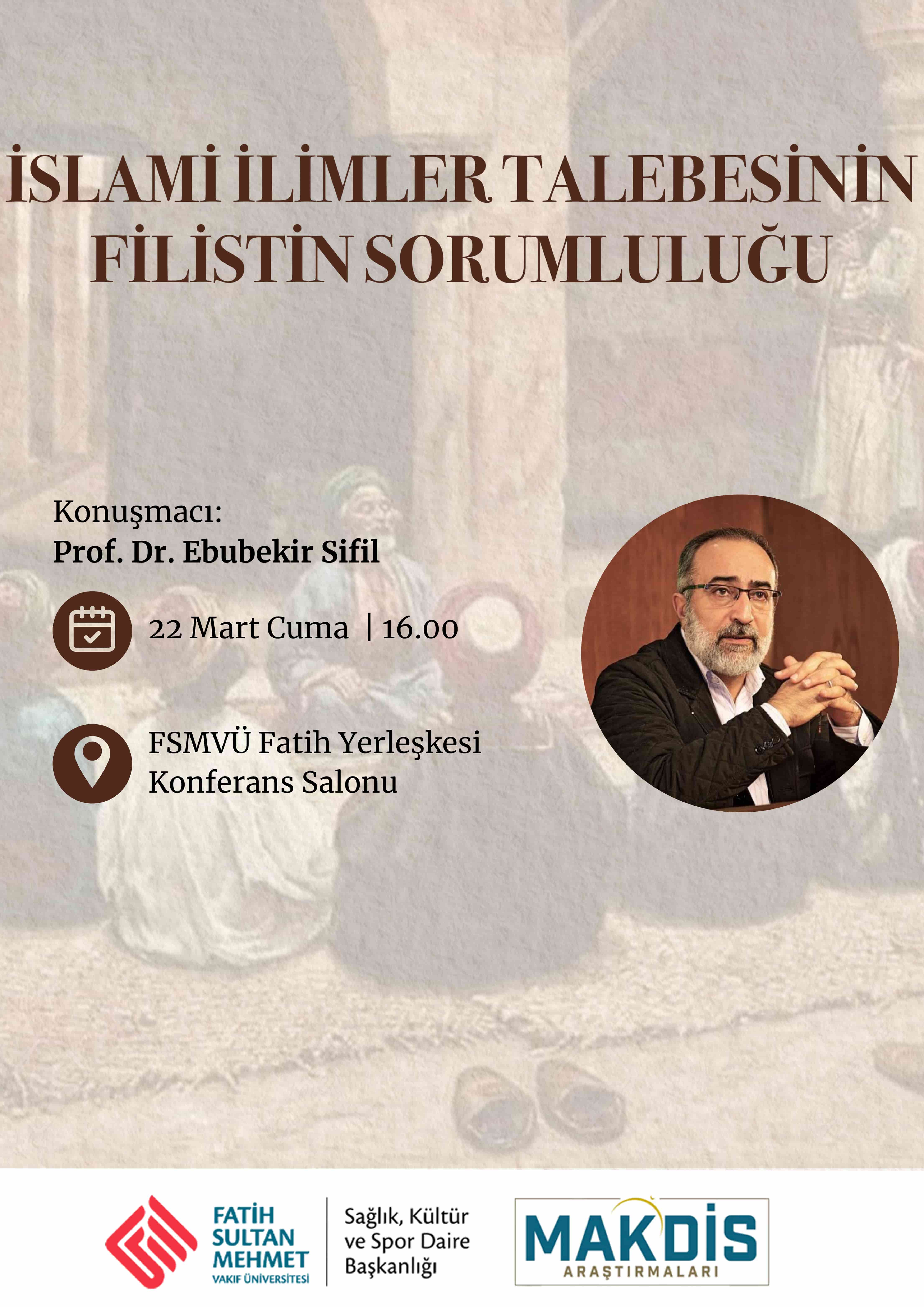 İslami İlimler Talebesinin Filistin Sorumluluğu