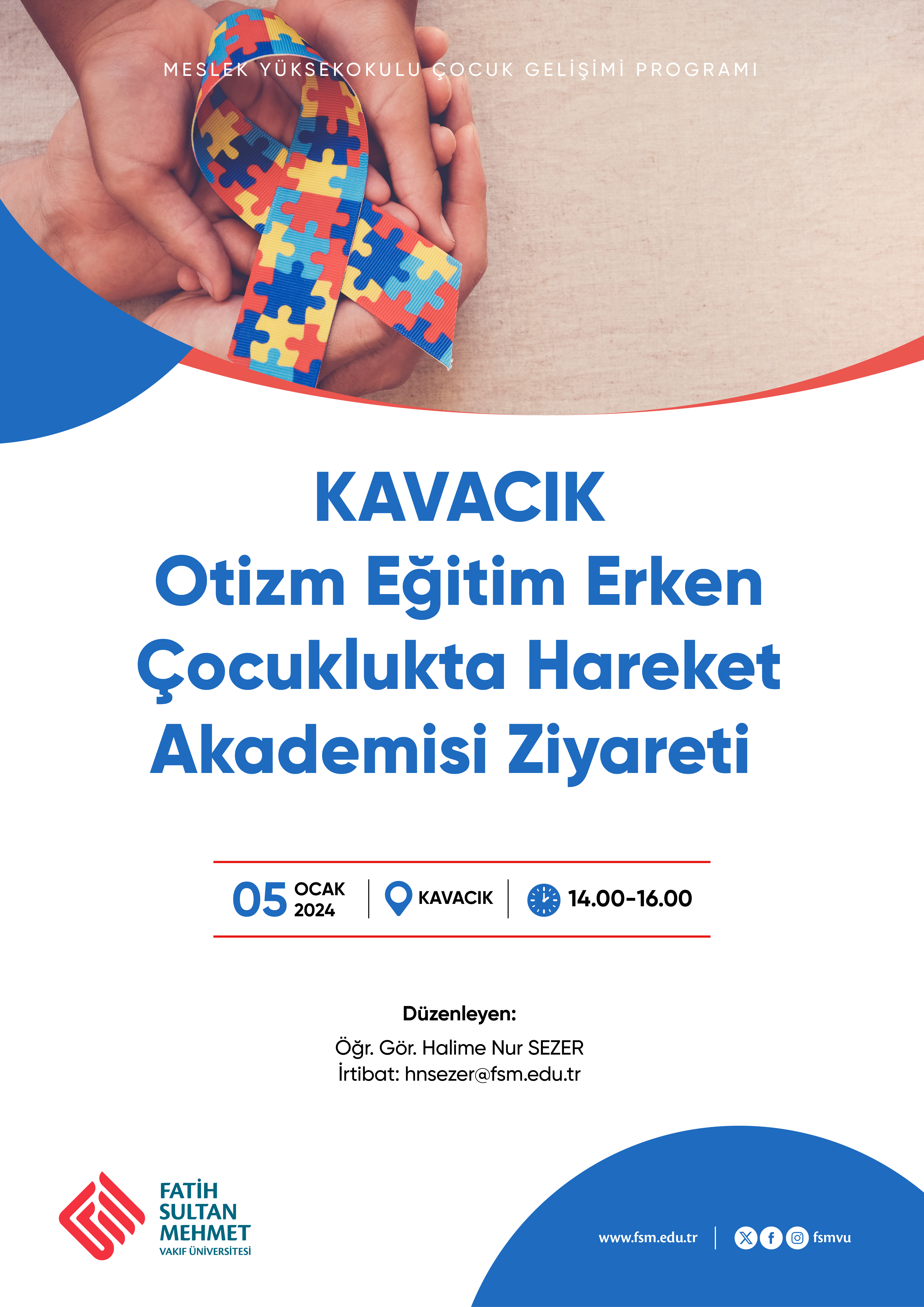 KAVACIK Otizm Eğitim Erken Çocuklukta Hareket Akademisi Ziyareti