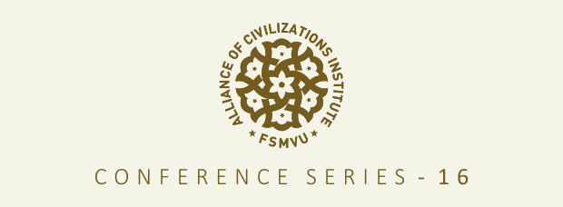 Medeniyetler İttifakı Enstitüsü Konferans Serisi 16