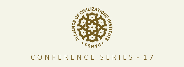 Medeniyetler İttifakı Enstitüsü Konferans Serisi 17