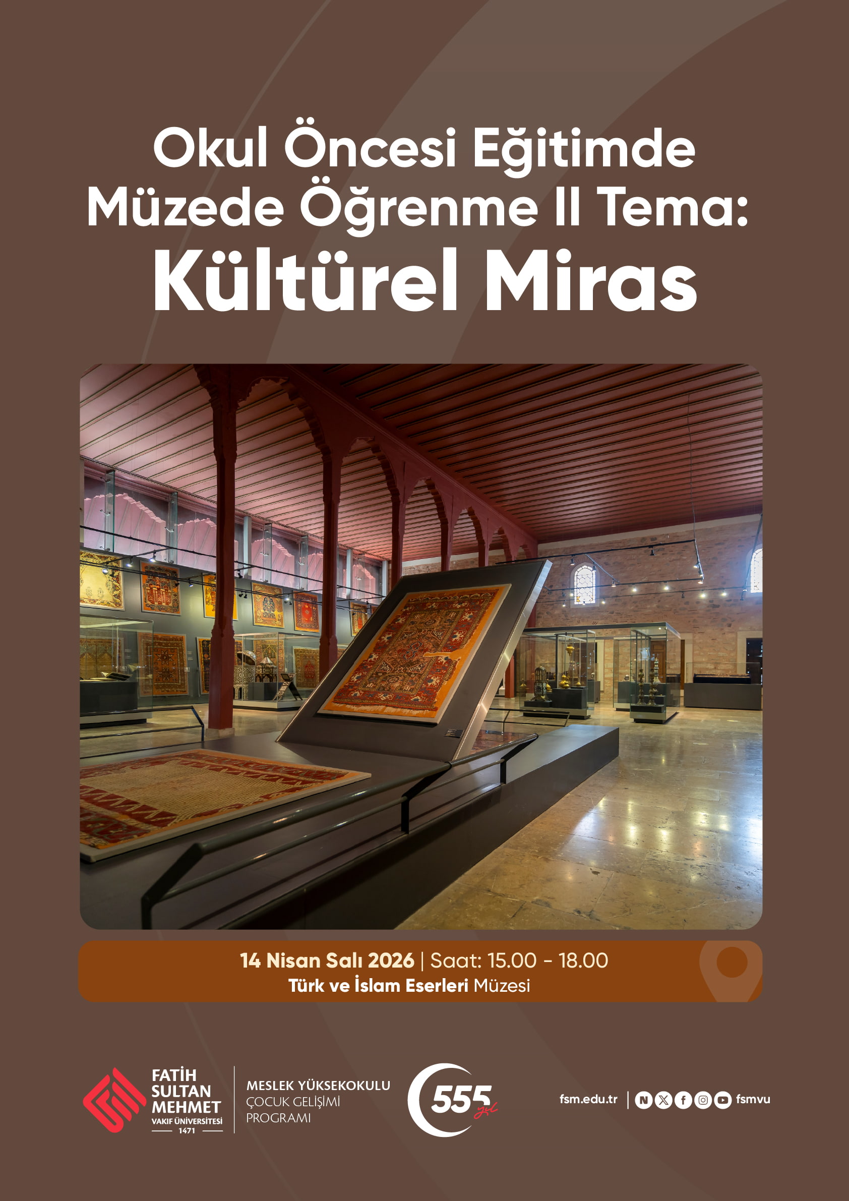 Okul Öncesi Eğitimde Müzede Öğrenme  II – Tema: Kültürel Miras
