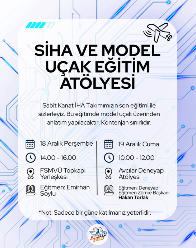 FSMVÜ TEKNOFEST Kulübü SİHA ve Model Uçak Eğitim Atölyesi