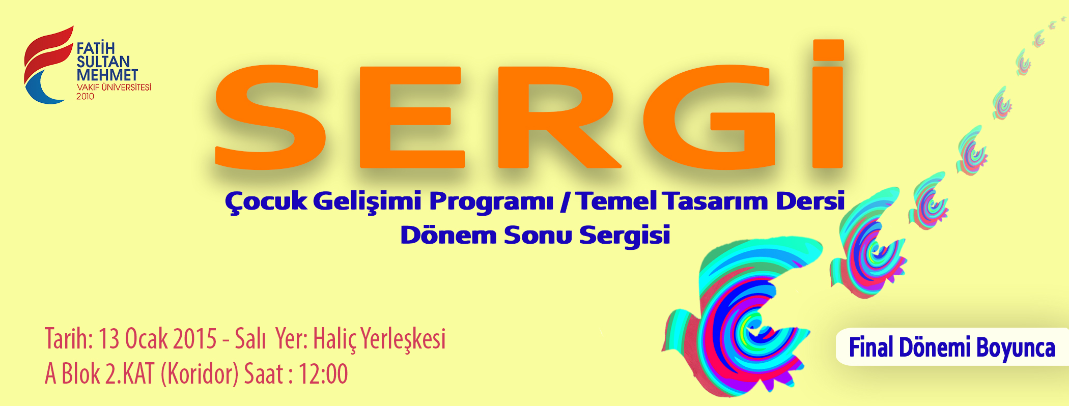 Çocuk Gelişimi Programı Temel Tasarım Dersi Dönem Sonu Sergisi Gerçekleşti