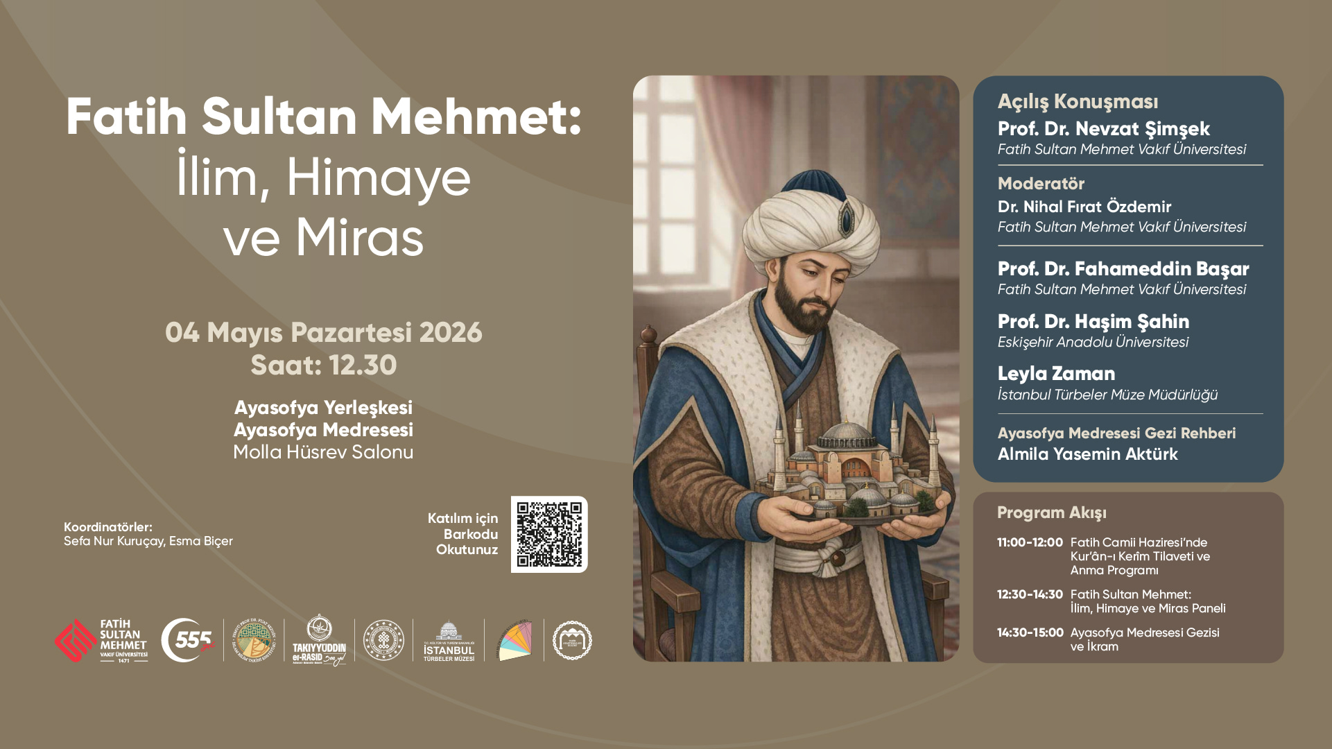 FATİH SULTAN MEHMET: İLİM, HİMAYE VE MİRAS Paneli