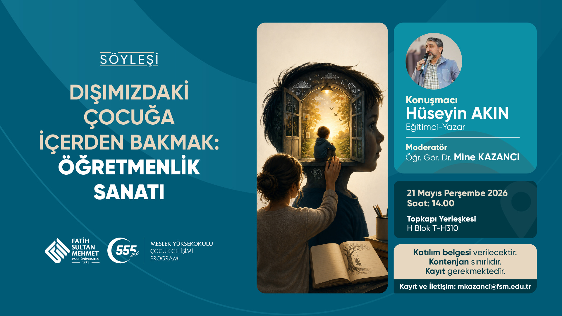Dışımızdaki Çocuğa İçerden Bakmak: Öğretmenlik Sanatı Söyleşisi