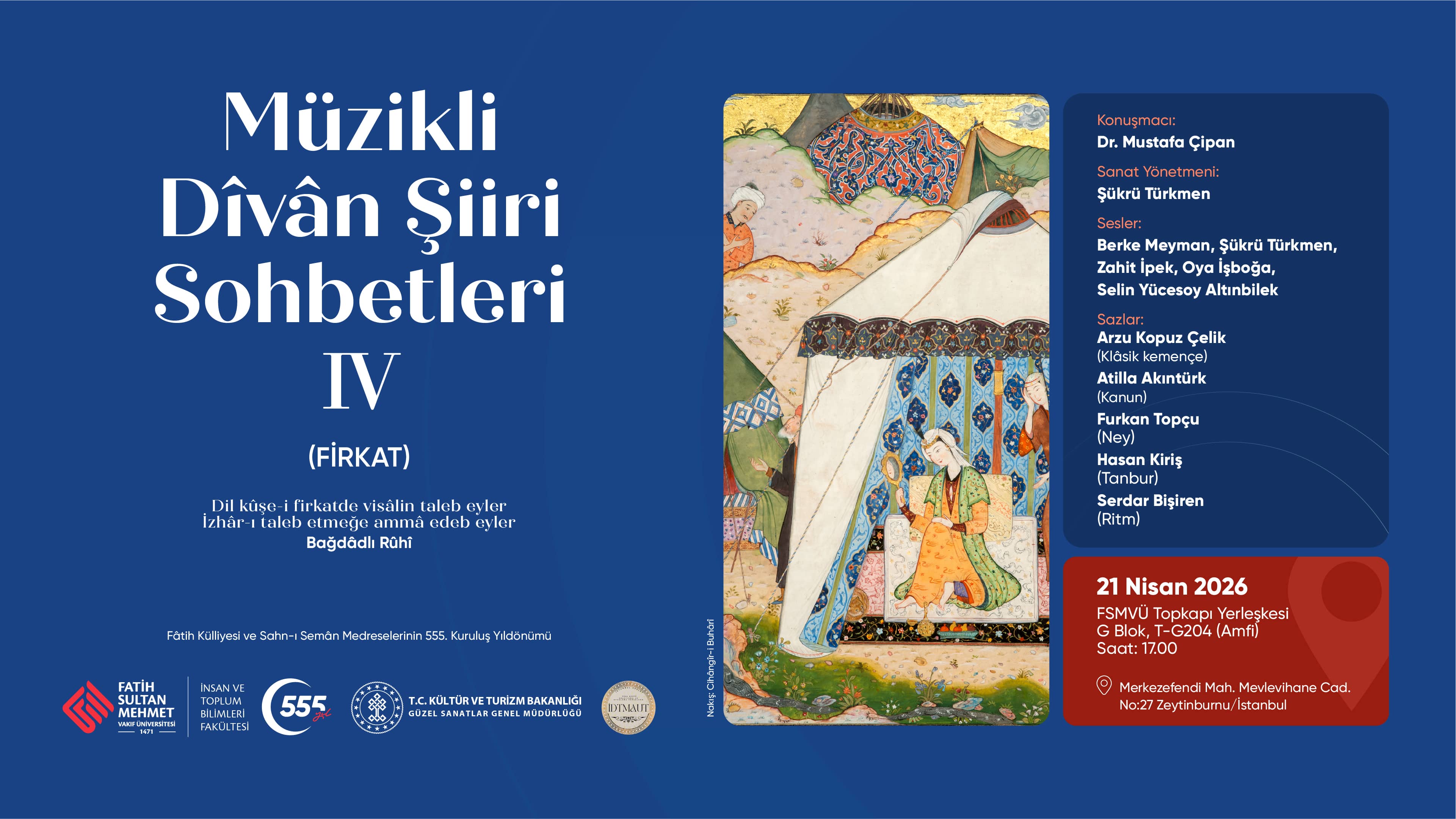Müzikli Divan Şiiri Sohbetleri IV