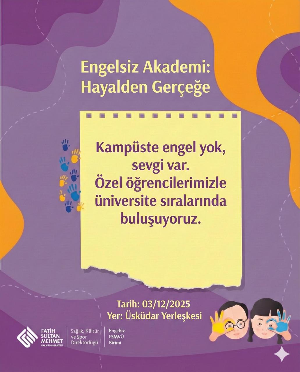 Engelsiz Akademi: Hayalden Gerçeğe