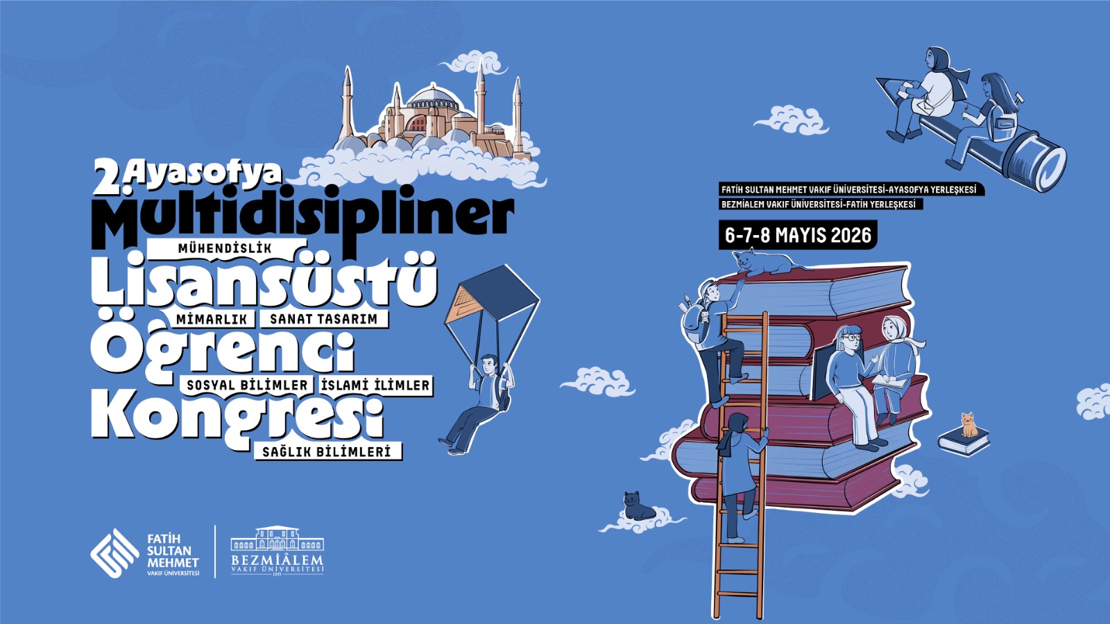 2. Multidisipliner Ayasofya Lisansüstü Öğrenci Kongresi