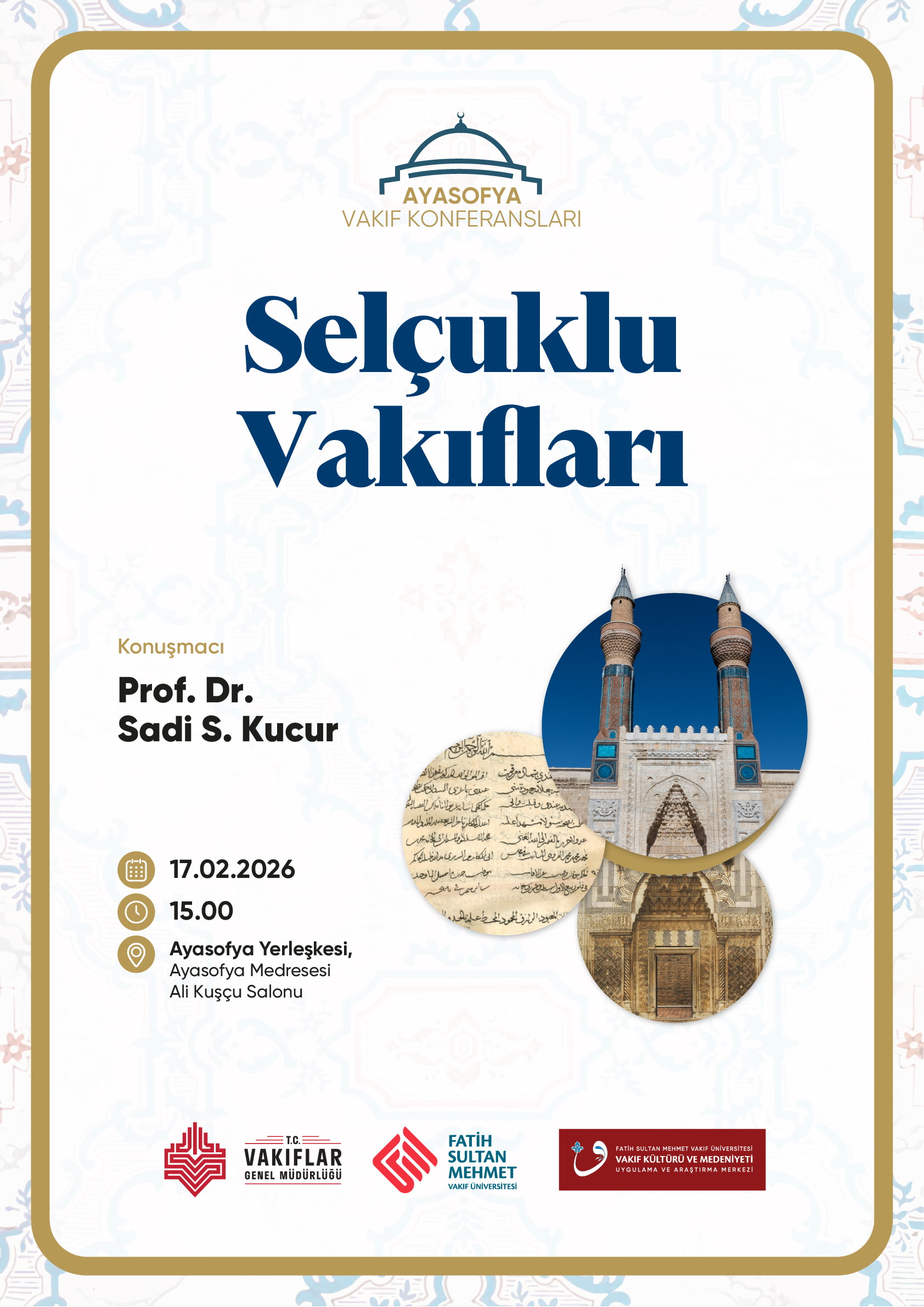 Ayasofya Vakıf Konferansları-  Selçuklu Vakıfları