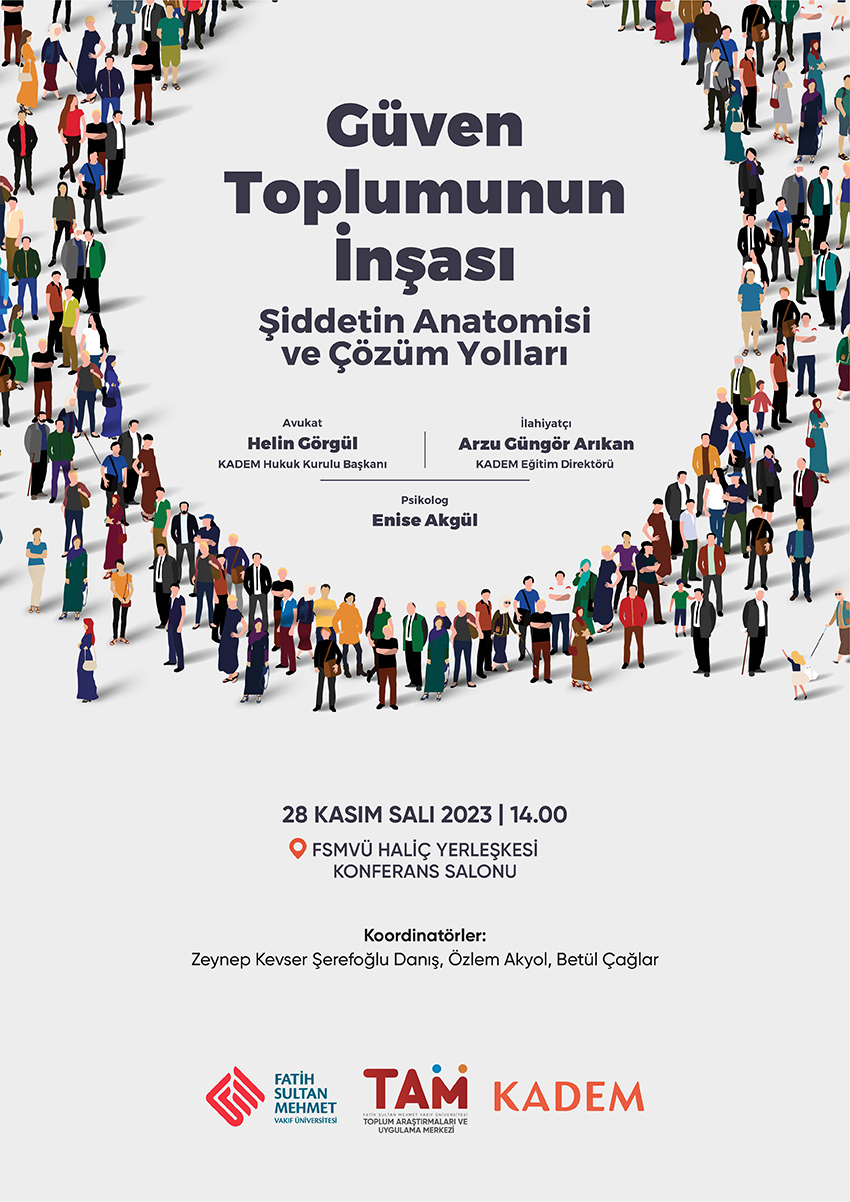Güven Toplumunun İnşası- Şiddetin Anatomisi ve Çözüm Yolları