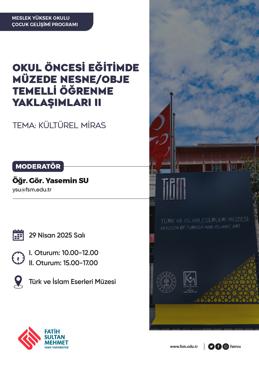 Okul Öncesi Eğitimde Müzede Nesne/Obje Temelli Öğrenme Yaklaşımları II  Tema: Kültürel Miras