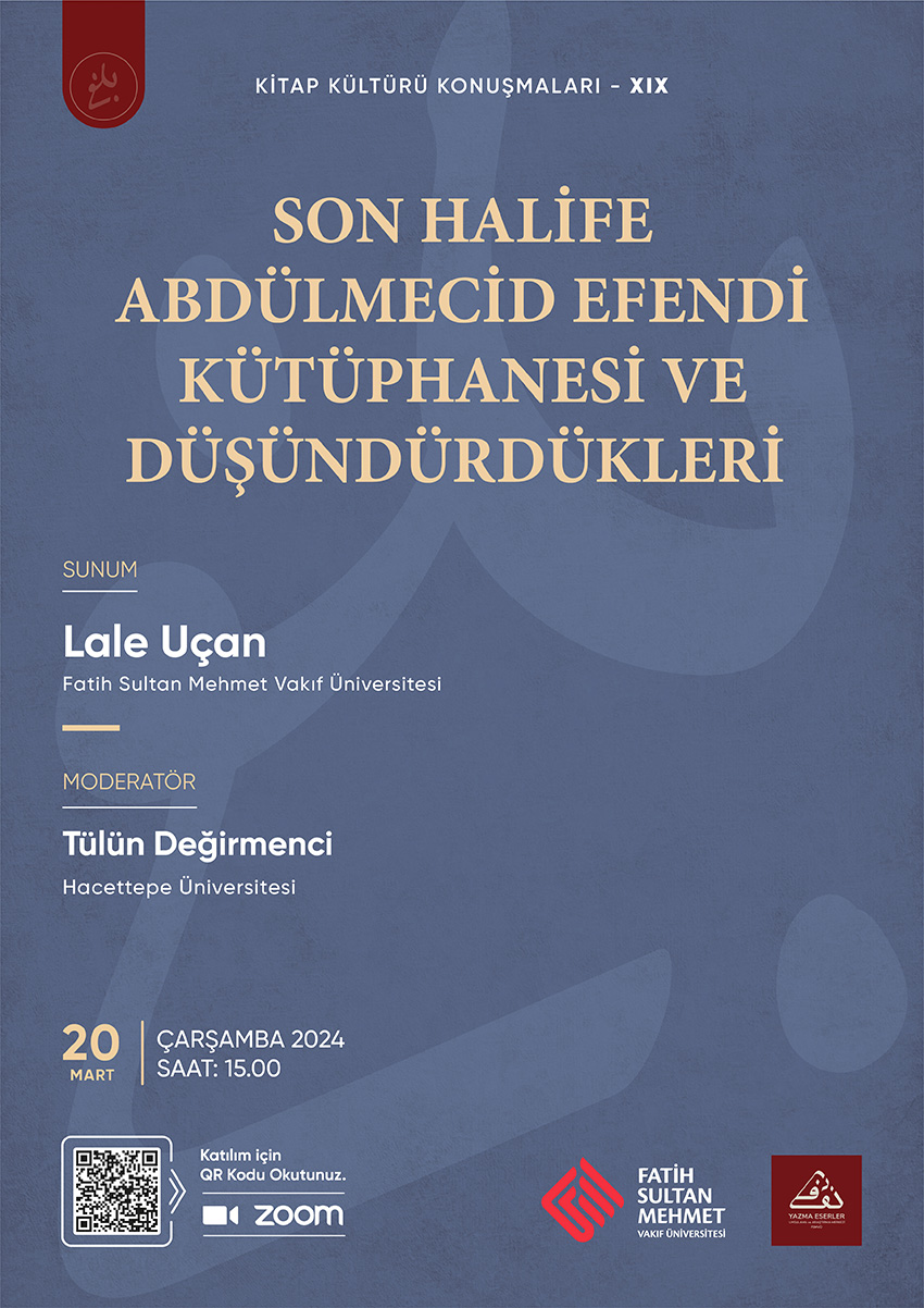 Son Halife Abdülmecid Efendi Kütüphanesi ve Düşündürdükleri
