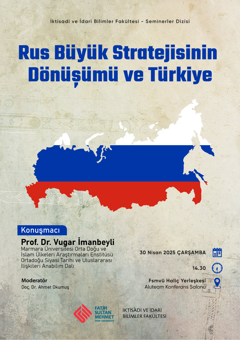 Rus Büyük Stratejisinin Dönüşümü ve Türkiye