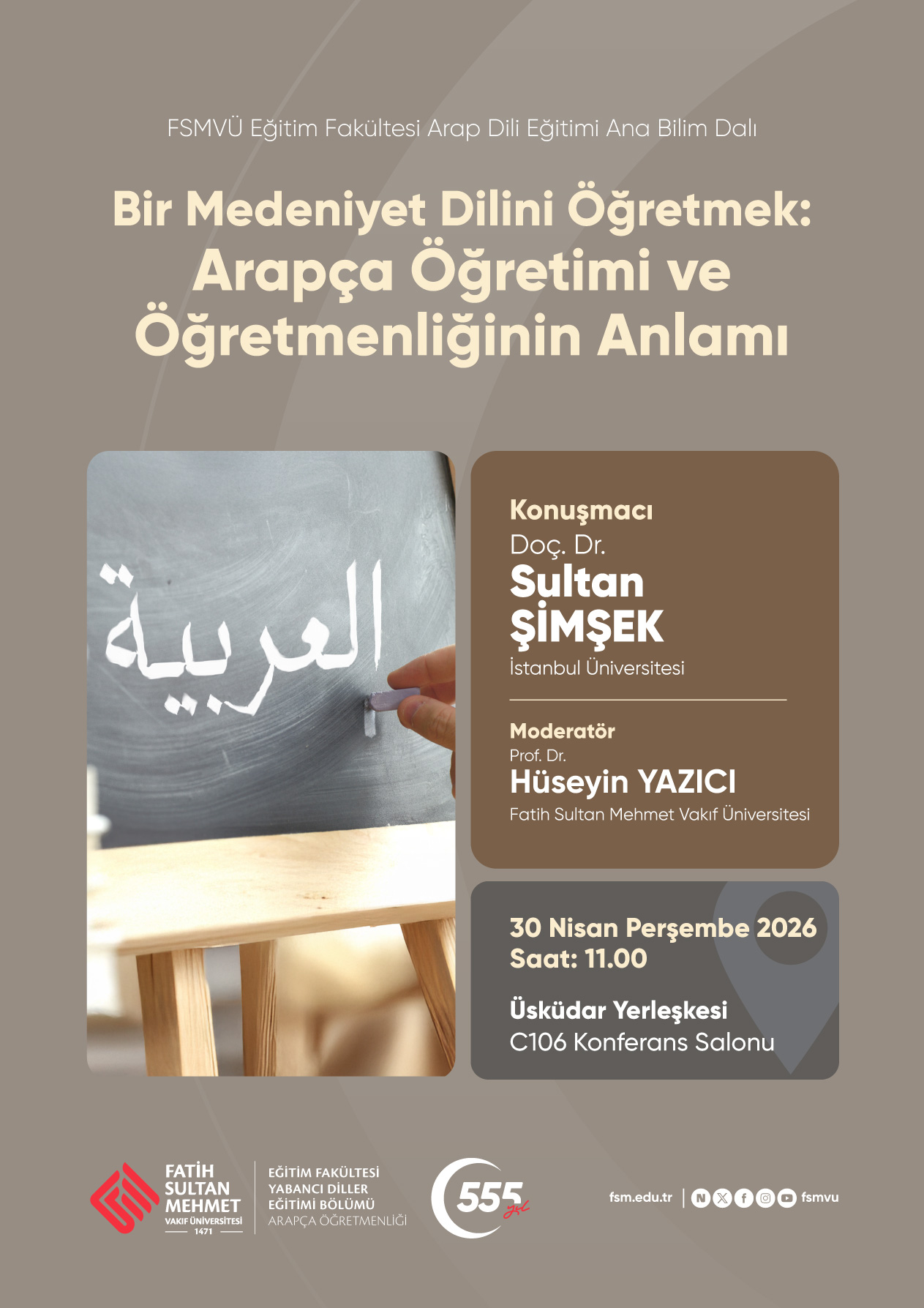 Bir Medeniyet Dilini Öğretmek: Arapça Öğretimi ve Öğretmenliğinin Anlamı