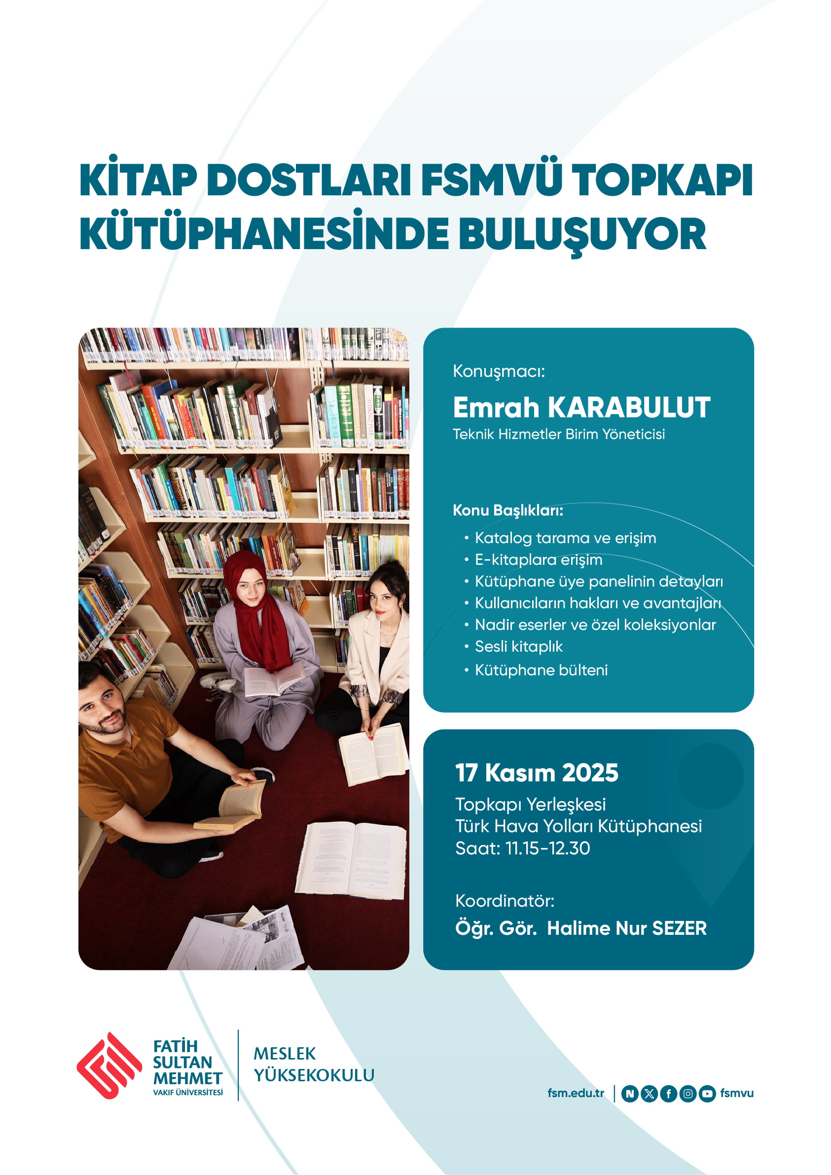 Kitap Dostları FSMVÜ Topkapı Kütüphanesinde Buluşuyor