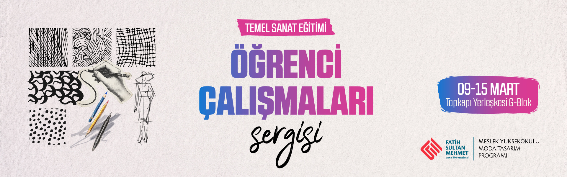 Temel Sanat Eğitimi Öğrenci Çalışmaları Sergisi