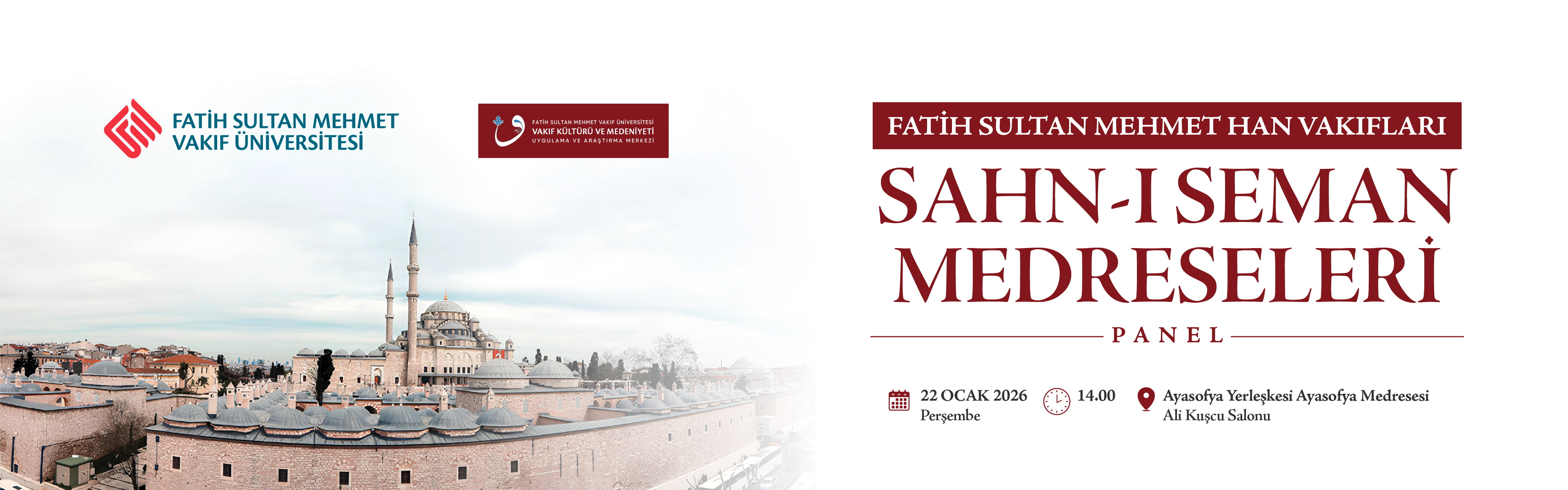 Sahn-ı Seman Medreseleri Paneli