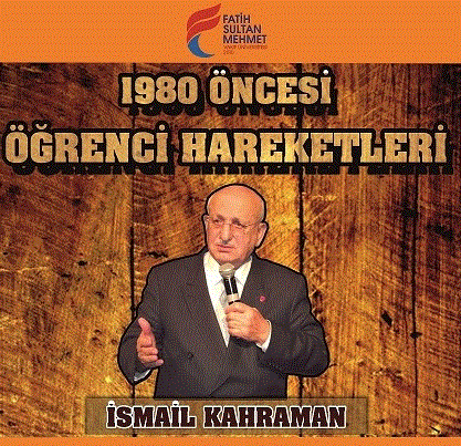 1980 Öncesi Öğrenci Hareketleri Konferans