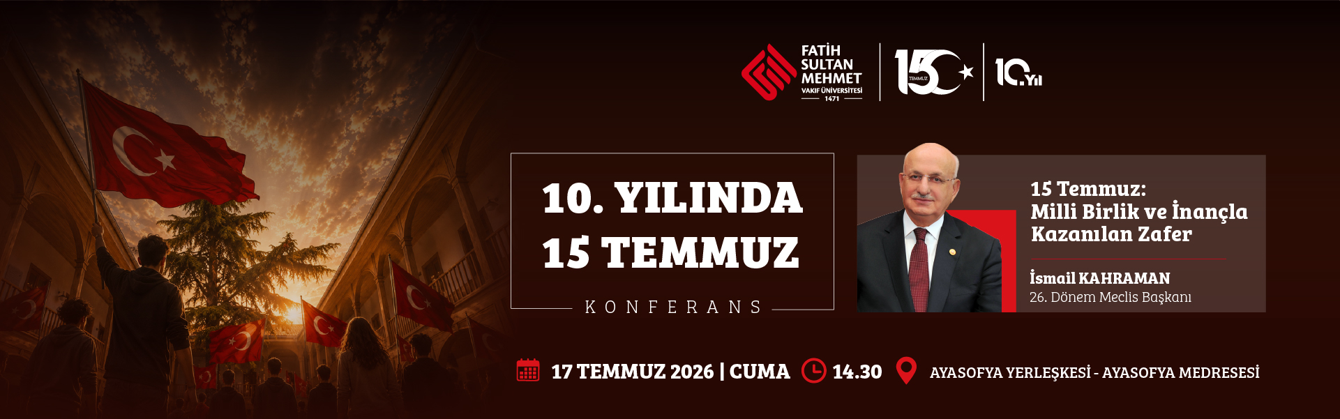 İsmail Kahraman 15 Temmuz 