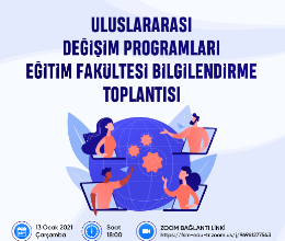 Uluslararası Değişim Programları Eğitim Fakültesi Bilgilendirme Toplantısı