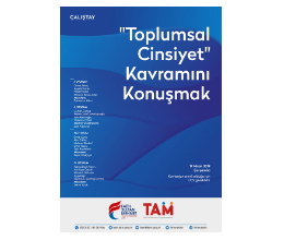 ''Toplumsal Cinsiyet'' Kavramını Konuşmak