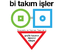 Bi Takım İşler Öğrenci Sergisi