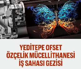 Yeditepe Ofset Özçelik Mücellithanesi İş Sahası Gezisi