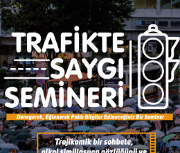 Trafikte Saygı Semineri