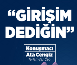 Girişimcilik ve İnovasyon Kulübü - Girişim Dediğin