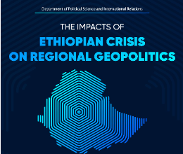 The Impacts of Ethiopian Crisis on Regional Geopolitics