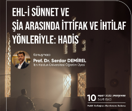 Ehl-i Sünnet ve Şia Arasında İttifak ve İhtilaf Yönleriyle: Hadis