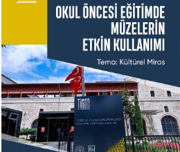 Müzelerin Etkin Kullanımı: Kültürel Miras
