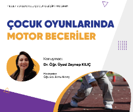 Çocuk Oyunlarında Motor Beceriler