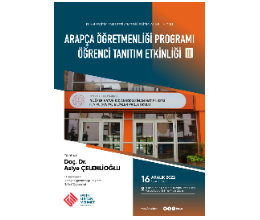 Arapça Öğretmenliği Programı Öğrenci Tanıtım Etkinliği III