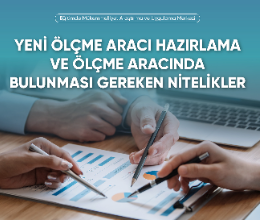 Yeni Ölçme Aracı Hazırlama ve Ölçme Aracında Bulunması Gereken Nitelikler