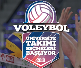 Üniversite Voleybol Takımı Oyuncu Seçmeleri Başlıyor