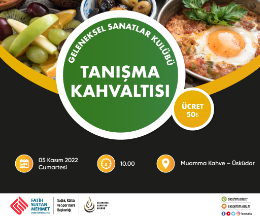 Geleneksel Sanatlar Tanışma Kahvaltısı