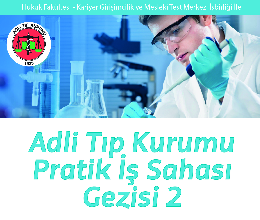 ADLİ TIP KURUMU GEZİSİ 2