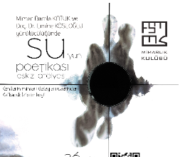Su'yun Poetikası Eskiz Atölyesi