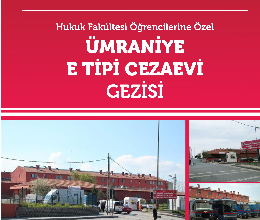 Ümraniye E Tipi Kapalı Ceza İnfaz Kurumu  Ziyareti