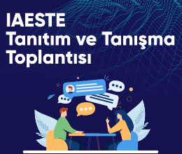 IAESTE Tanıtım ve Tanışma Toplantısı