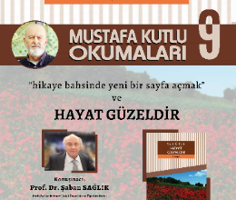 Mustafa Kutlu Okumaları - 9
